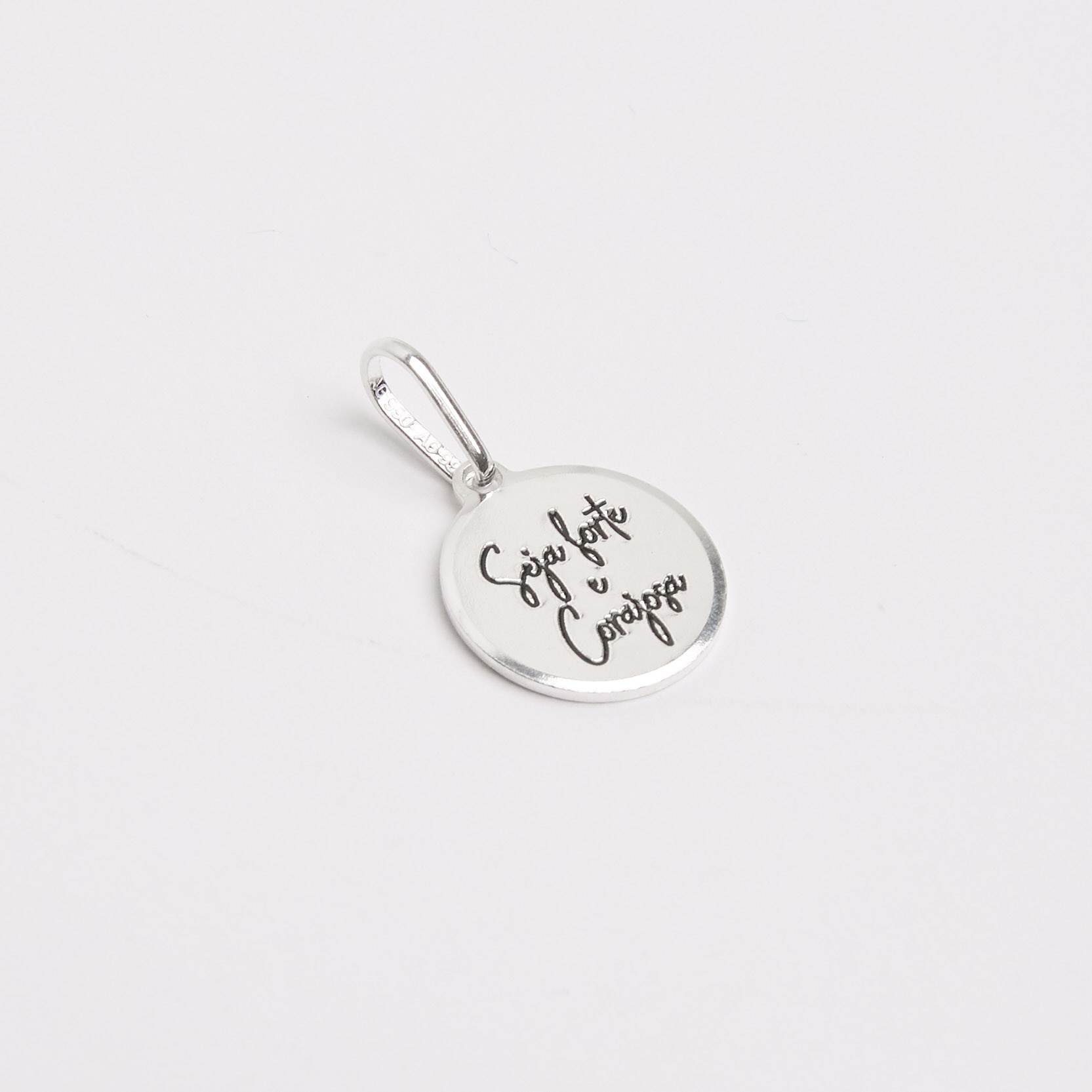 Pingente medalha seja forte e corajosa 12mm